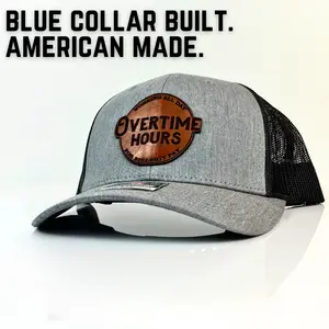 Overtime Hours Hat  Richardson 6 panel Trucker Custom Leather Patch