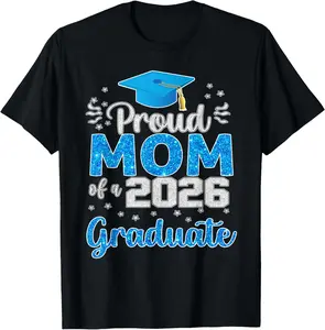 100% Cotton Proud Mom of a Class of 2026 Graduate Senior 2026 T-Shirt