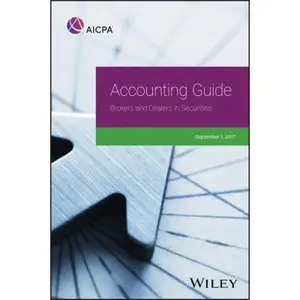 USED-Accounting Guide: Brokers and Dealers in Securities 2017 by Aicpa (Paperback)