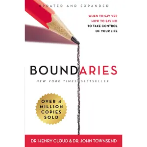 Boundaries Updated and Expanded Edition: When to Say Yes, How to Say No To Take Control of Your Life by Henry Cloud||John Townsend [Hardback Book]