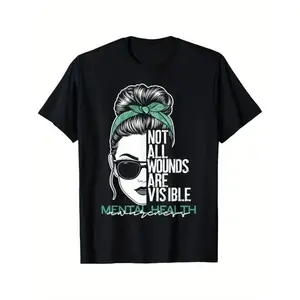 Graphic vintage tee Women's Mental Health Awareness T-Shirt - Not All Wounds Are Visible Graphic Tee with Messy Bun & Fashion Glasses Design, casual streetwear, modern graphic, vintage style, skin-friendly softness, for Men