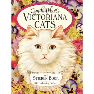 Cynthia Hart's Victoriana Cats: The Sticker Book by Cynthia Hart [Hardcover Book]