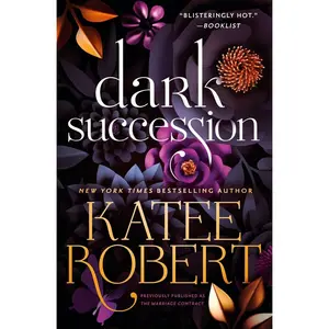 USED-Dark Succession (Previously Published as the Marriage Contract) by Robert, Katee (Paperback)