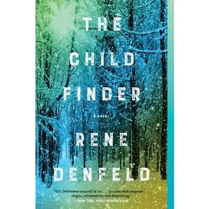 USED-The Child Finder by Denfeld, Rene (Paperback)