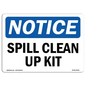 SignMission  Notice Spill Clean Up Kit OSHA Decal Sign