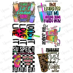 Loaded Tea Mini DTF Transfer Gang Sheet 24.5" wide x 36" long. Direct To Film Mini Gang Sheet