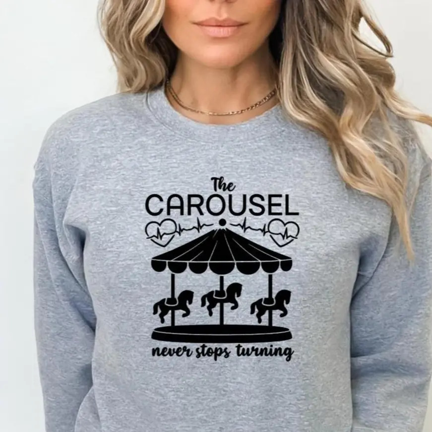 "The Carousel Never Stops Turning" Grey's Anatomy Inspired T-Shirt/Sweatshirt/Hoodie
