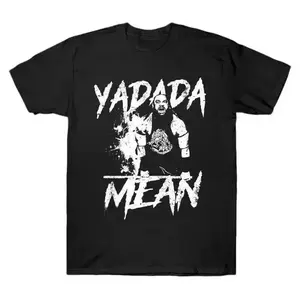 Yadada Mean Graphic Design T-Shirt, Jacob Fatu Shirt, W/W/E Professional Wrestler Fan Gift For Men Women Unisex Tee, Crew Neck Shirt,  Fashion Cotton, Full Colors, Full Sizes, For Men, For Women