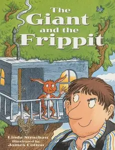 USED-Rigby Literacy: Student Reader Grade 1 (Level 11) Giant and the Frippit by Rigby (Paperback)