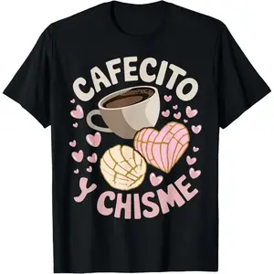 100% Cotton Cafecito Y Chisme Latina Mexican Baked Concha Pastry Conchas T-Shirt Top Womenswear Tshirt Streetwear Summer Shortsleeve Crewneck Womenswear Tshirt Streetwear Casual