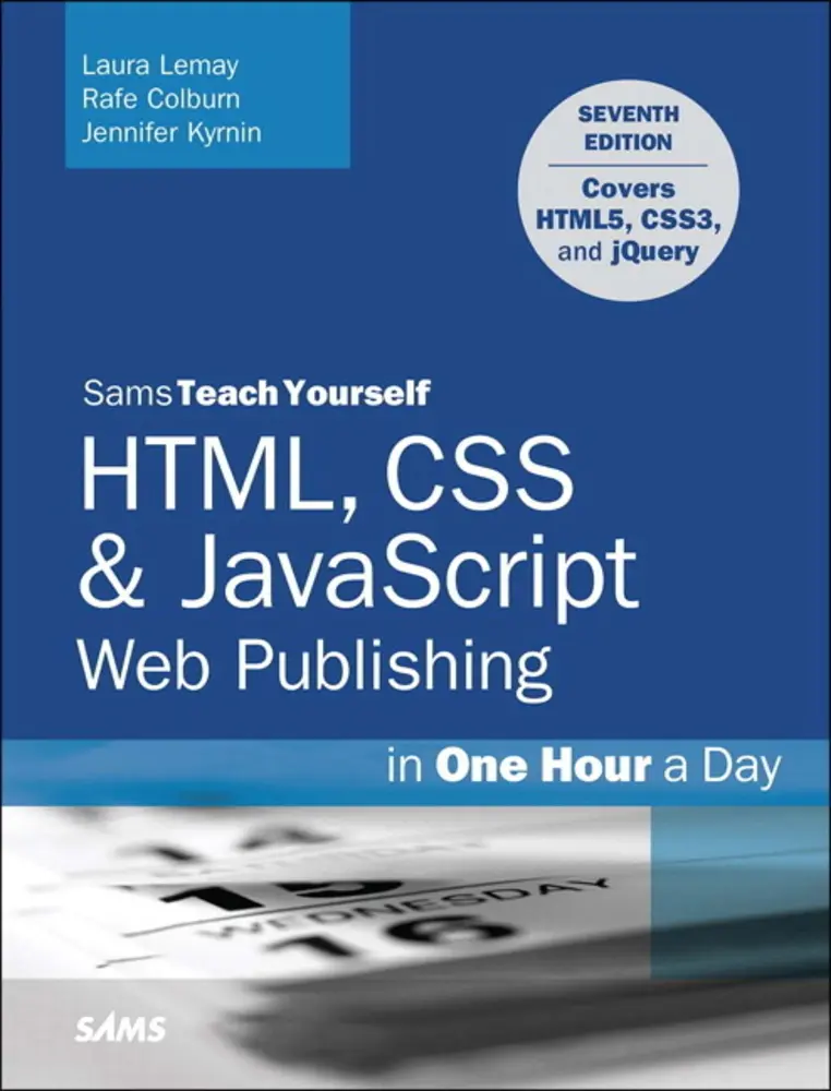 USED Book - Html, CSS & JavaScript Web Publishing in One Hour a Day, Sams Teach Yourself: Covering Html5, Css3, and jQuery by Lemay, Laura (Paperback) - english