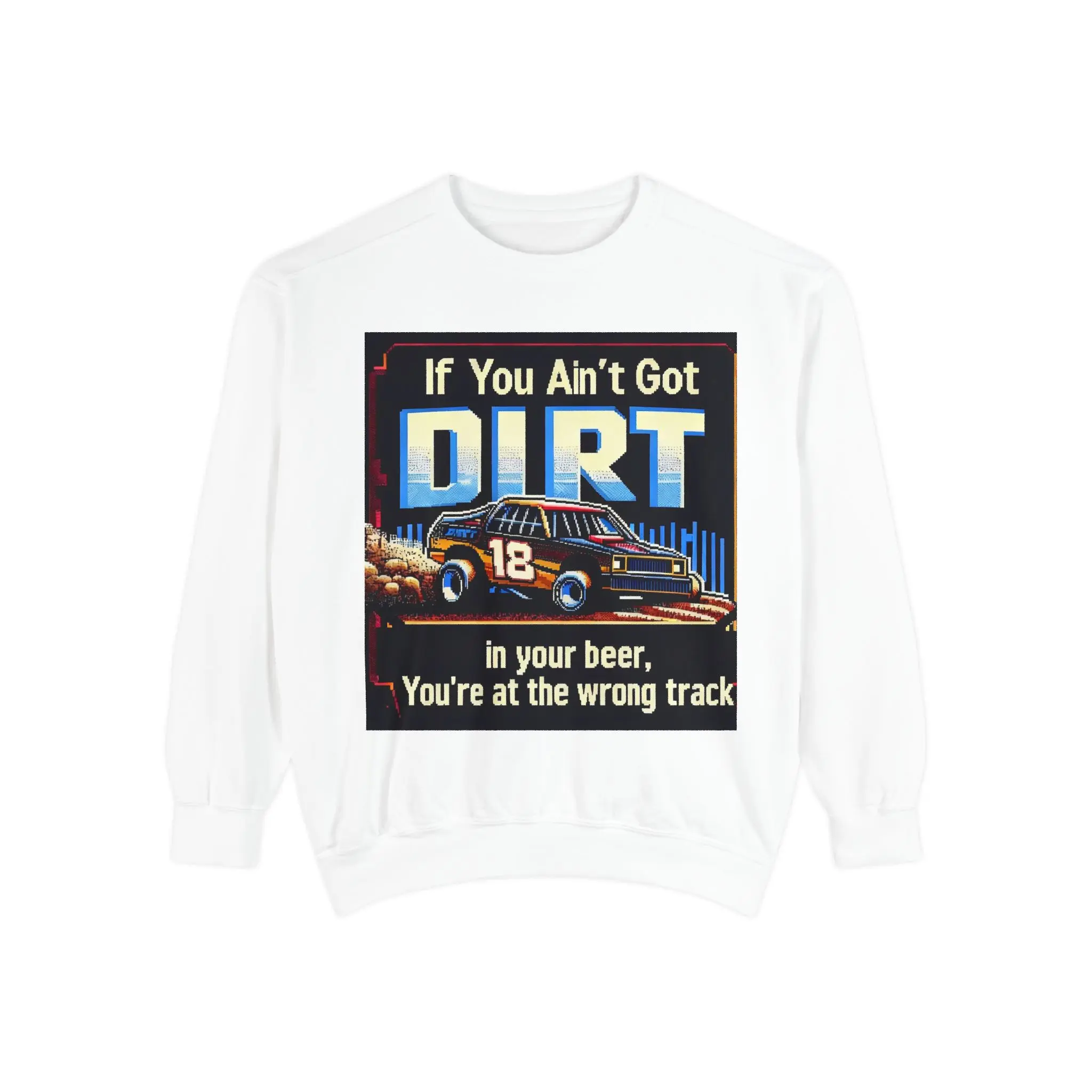 Dirt Track Enthusiast Sweatshirt | Funny Racing Apparel | Perfect for NASCAR Fans, Gifts for Him, Casual Wear, Racing Events