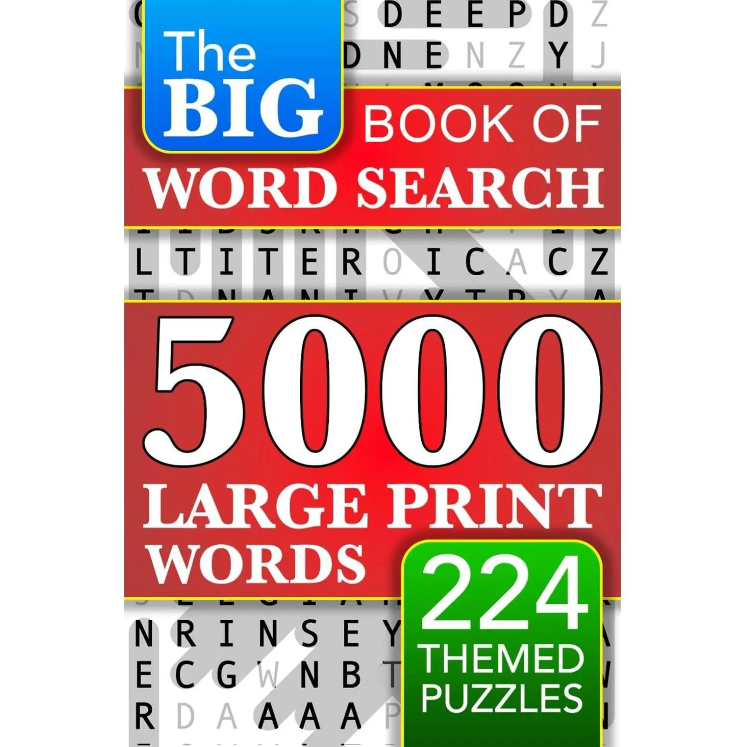 Big Book of Large Print Word Search Puzzles: 5000 Words - 224 Themed Puzzles - For Adults, Seniors, and Teens (Words of Wonder!), Word Search Challenge