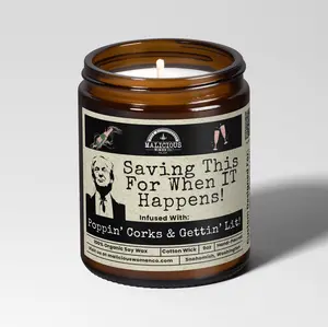 Malicious Women Co. Saving This For Trump 9oz Political Candle - Infused With Poppin' Corks & Gettin' Lit 100% Organic Soy Wax Cotton Wick Hand Poured in USA