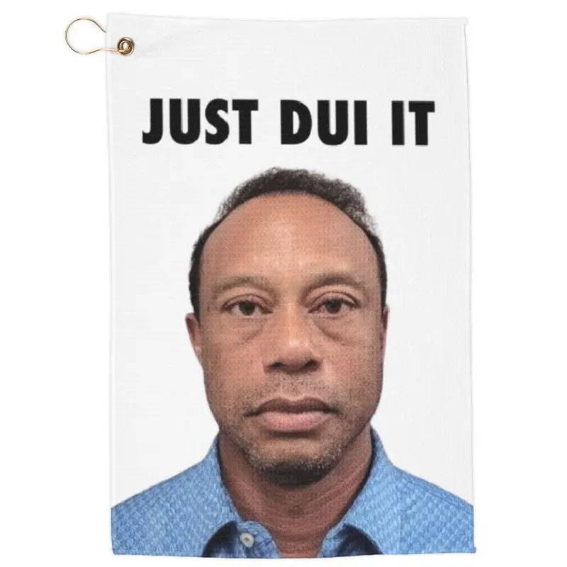 Just DUI It Tiger Woods Mugshot Funny Golf Towel, Microfiber Golf Towel with Clip & Grommet, Absorbent Golf Towel for Clubs and Balls
