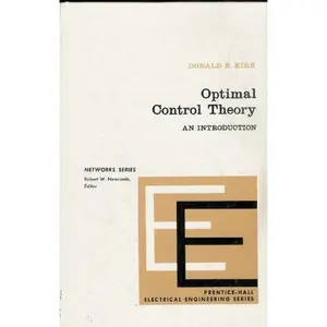 USED-Optimal Control Theory: An Introduction by Donald E. Kirk (Hardcover)