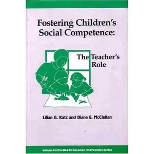 USED Book - Fostering Children's Social Competence: The Teachers's Role (NAEYC Research Into Practice series, Vol 8) by Lilian G. Katz (Paperback) - english