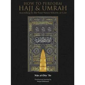 Hajj & Umrah : The Pilgrim’s Companion (Hajj Pack)