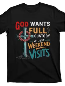 Men's Faith TShirt GOD WANTS FULL CUSTODY Verse Design with Cross Religious Symbols Black Casual Short Sleeve Round Neck Tee for Church Casual Attire Apparel (Hand Washable)