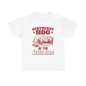 Girthiest Hog at the State Fair Heavy Cotton T Shirt