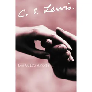 Los Cuatro Amores by C. S. Lewis [Paperback Book]