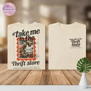 Take Me To the Thrift Store Comfort Colors T-shirt, Thrifting T-Shirt, Vintage Farmhouse Graphic, Cottagecore Shirt, Mom Gift