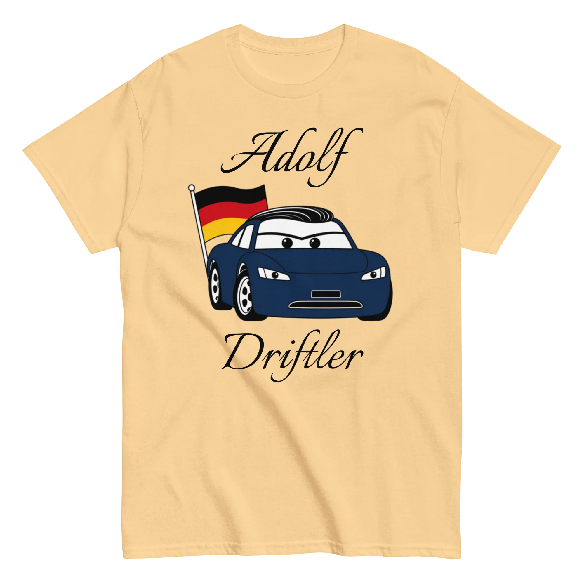 Adolf Driftler — Funny Dark Humor Graphic Tee Inappropriate Gift