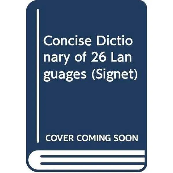 USED-Concise Dictionary of 26 Languages by Peter M. Bergman (Unknown)