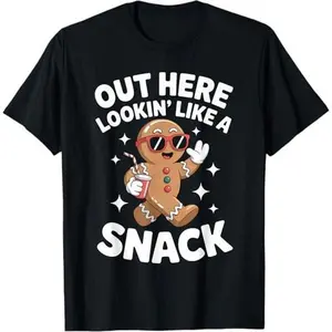 Out Here Looking Like A Snack Gingerbread Man Christmas T-Shirt
