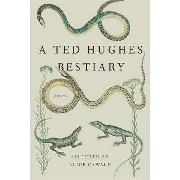 USED Book - A Ted Hughes Bestiary: Poems by Hughes, Ted (Paperback) - english