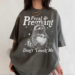 [Comfort Colors] Feral And Pregnant Don’t Touch Me T-Shirt 🦝🤰✨ Funny Pregnancy Humor Tee, Wild Raccoon Graphic Shirt, Baby Bump Announcement Design, Full Color Print, Top Womenswear, Top Menswear, Gift