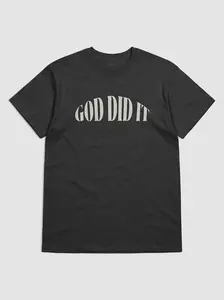 "GOD DID IT" Inspiration Tee