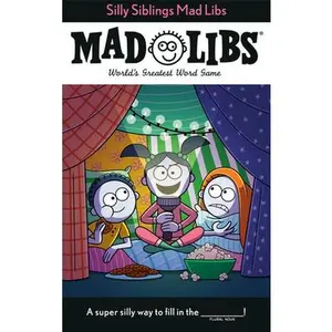 Silly Siblings Mad Libs: World's Greatest Word Game -- Sarah Fabiny - Paperback