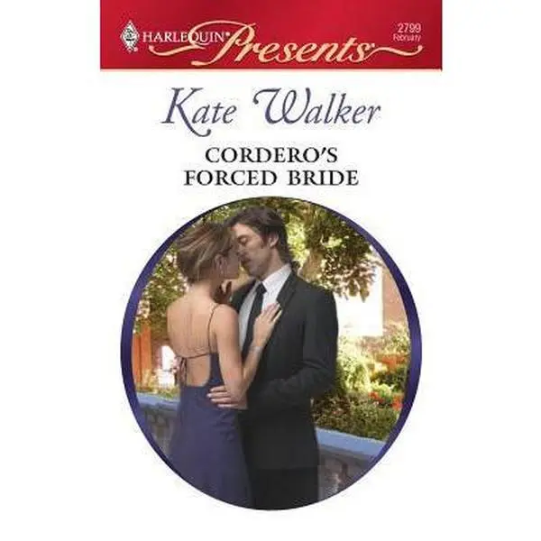 USED-Cordero's Forced Bride (#2799) by Kate Walker (Paperback)