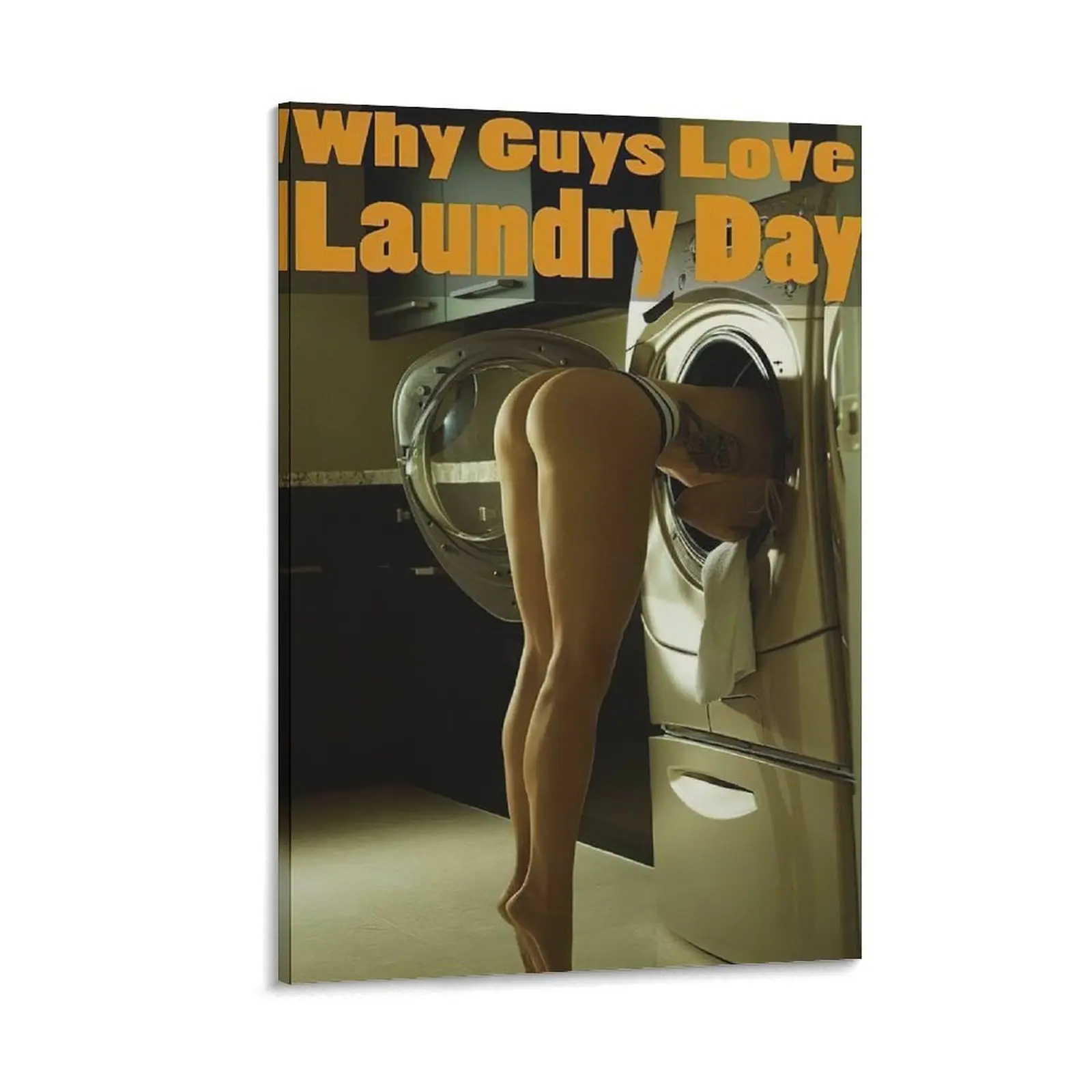 “Why Guys Loves Laundry Day” Hot Girl Poster. Canvas Wall Art. For Room Aesthetic. Prints for Living Roombedroom Decor. Poster Canvas Wall Art For Bedroom Decor Bar Office Room Decor Gift