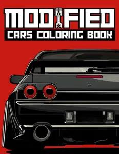 Modified Cars Coloring Book: JDM, Retro & Sport Car Illustrations for Adults and Kids (Car Coloring Books)