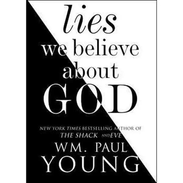 LIES WE BELIEVE ABOUT GOD [Tradepaper]