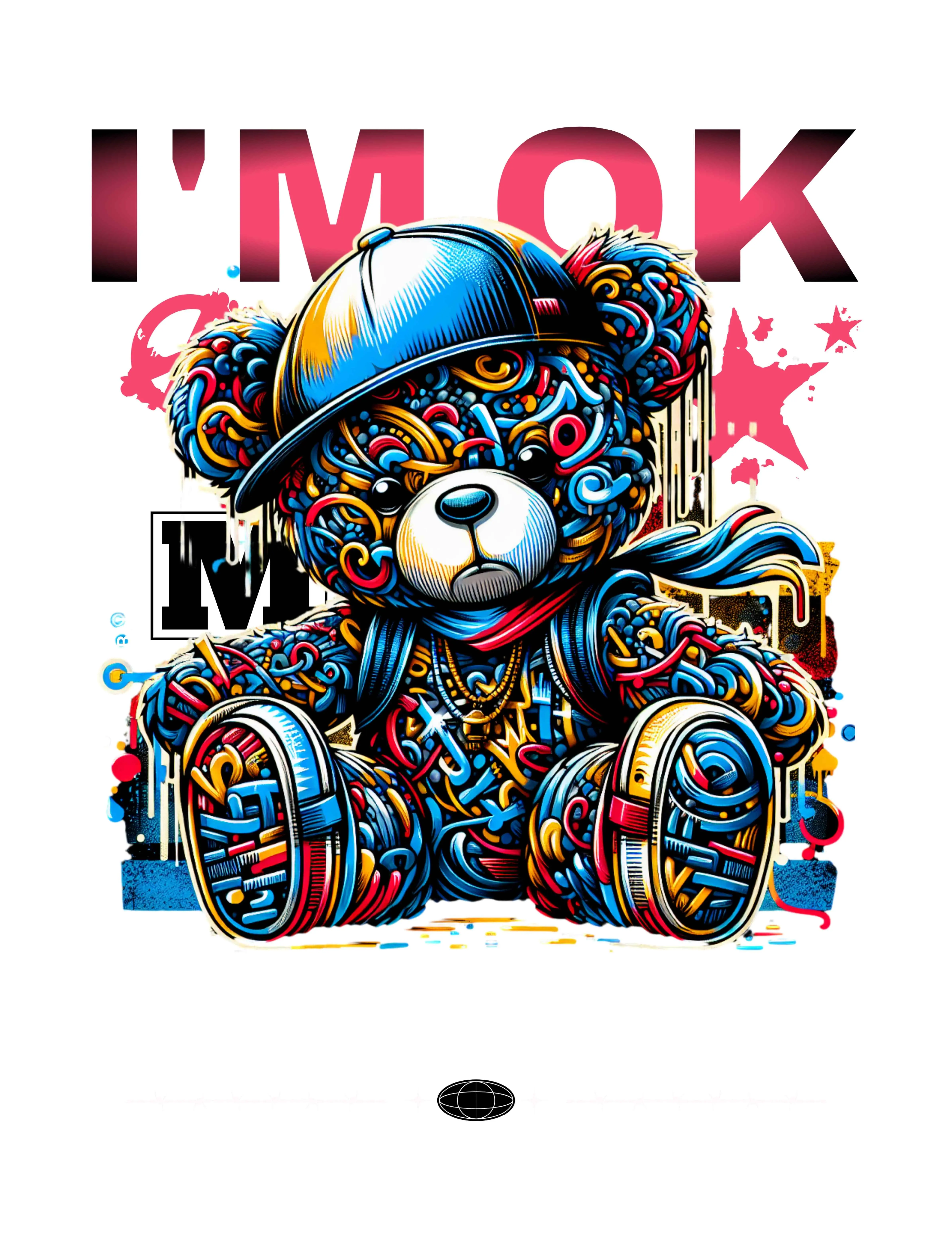 I'm ok teddy bear DTF transfer for t-shirts