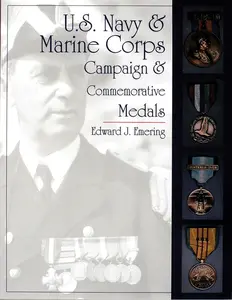 USED-U.S. Navy and Marine Corps Campaign & Commemorative Medals by Emering, Edward J. (Paperback)