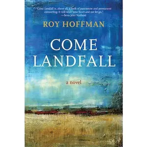 USED-Come Landfall by Hoffman, Roy (Hardcover)
