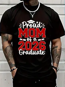 100% Cotton Proud Mom Of A Class Of 2026 Graduate Senior Graduation T-Shirt Women's Men's Graphic Tee Crew Neck summer vacation Tops