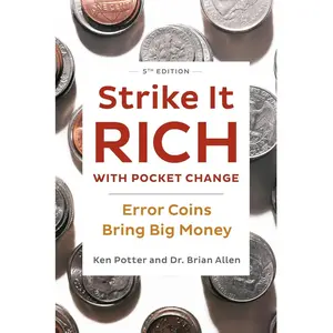 Error Coins Guide: How to Earn Big Money with Pocket Change - Ken Potter's Paperback Tutorial for Economics and Business Enthusiasts