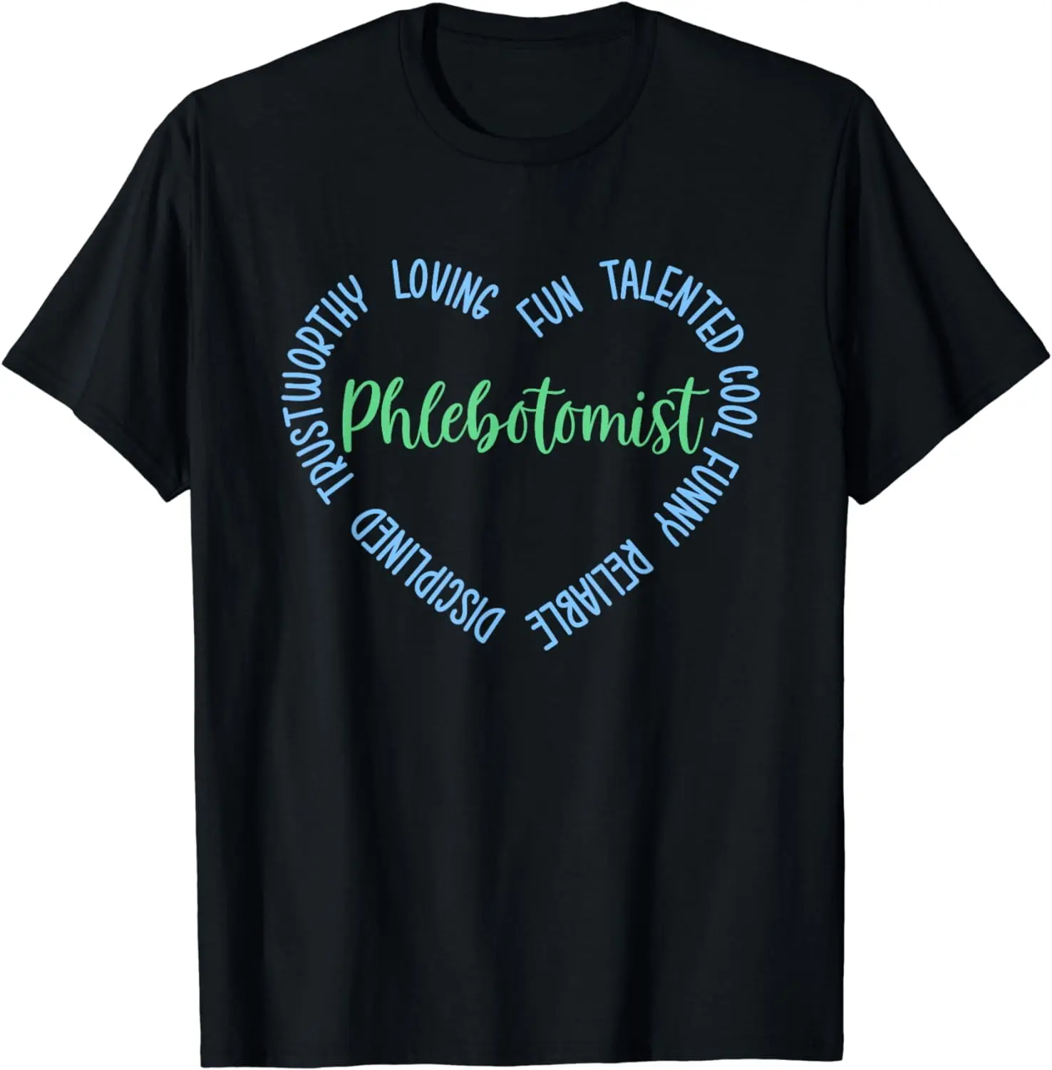 Phlebotomist Appreciation Phlebotomy Phlebotomist T-Shirt