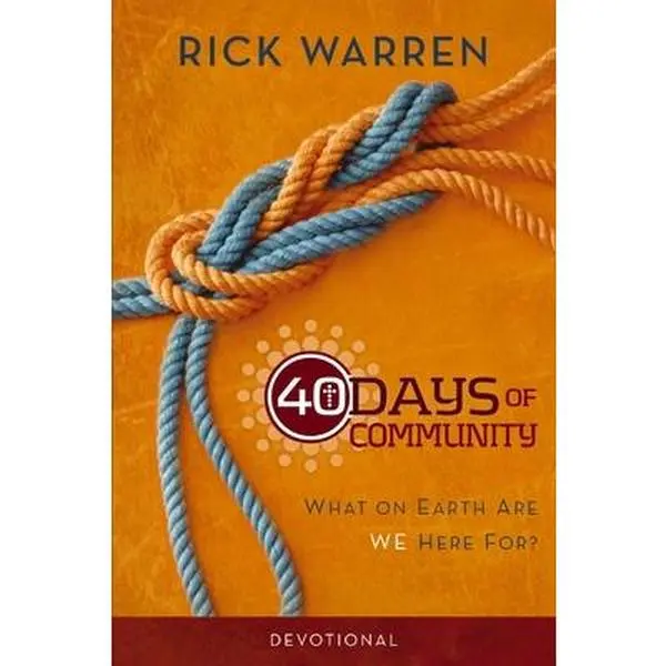 The 40 Days of Community Devotional: What on Earth Are We Here For? - Rick Warren, English Paperback Book
