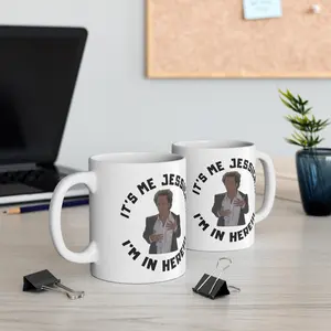 Printed "It's Me Jessica I'm In Here" Ceramic Beverage Mug - Classic Stylish Kitchenware Ceramic Drinkware Coffee Cup Gift for Best Friend - scs16039