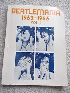 USED-Beatlemania 1963-1966 (Vol. 1) by Hal Leonard Publishing Corporation (Paperback)
