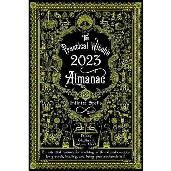 USED-The Practical Witch's Almanac 2023: Infinite Spells by Gladheart, Friday (Paperback)