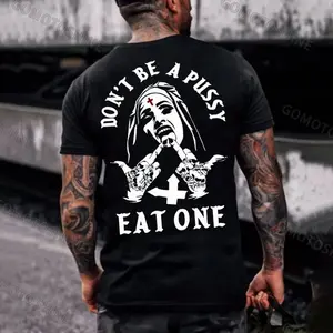 DON'T BE A PU$$$Y EAT ONE Defiant Nun Print Men's T-Shirt
