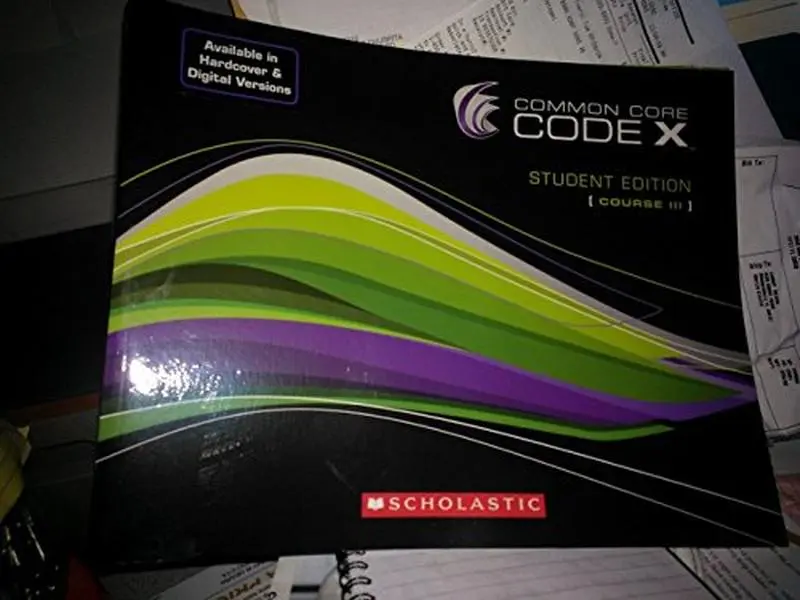 USED-Common Core Code X Student Edition [Course III ] by Scholastic (Unknown)