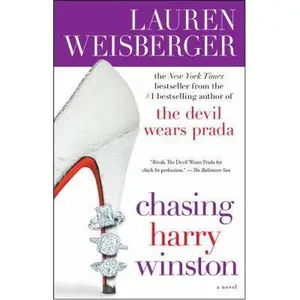USED-Chasing Harry Winston: A Novel by Lauren Weisberger (Paperback)